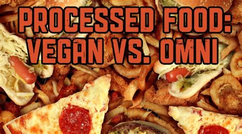 Eating Vegan And The Processed Food Dilemma Off Road Vegan