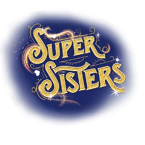 Watch Super Sisters Episodic Show Online Sonyliv