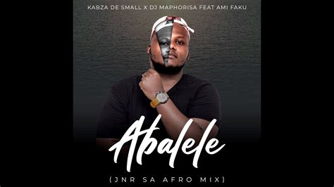 Kabza De Small And Dj Maphorisa Feat Ami Faku Abalele Jnr Sa Bootleg