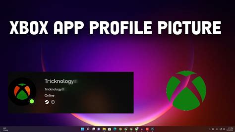How To Chang Your Xbox App Profile Picture In Windows 11 Youtube