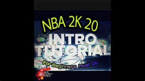 How To Play Nba 2k20 Beginners Guide Youtube