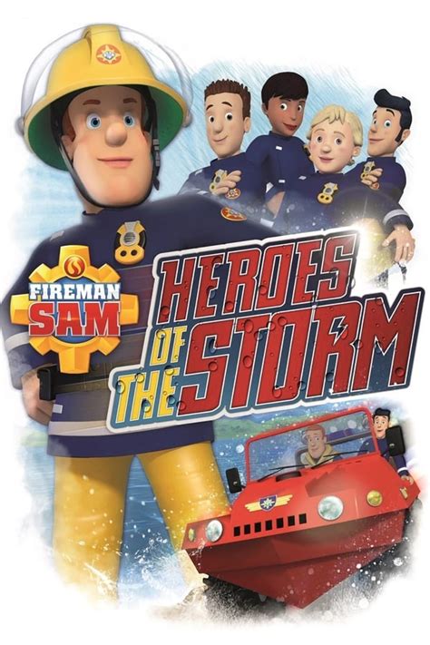 Fireman Sam Heroes Of The Storm 2014 — The Movie Database Tmdb