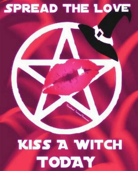 Kiss A Witch Witch Love Kiss Wicca