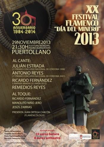 Enviado por ev_alina • 4 de enero de 2014 • 378 palabras (2 páginas) • 155 hace 18 años, se estableció el 05 de diciembre como día del trabajador minero metalúrgico, con la. XX Festival Flamenco "Día del Minero" Puertollano ...