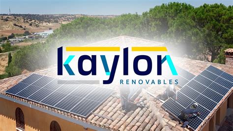 Energía Solar Fotovoltaica Kaylon Energias Renovables Youtube