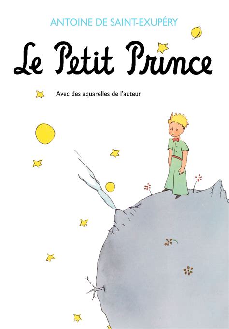 The Little Prince The Work Of Antoine De Saint Exupéry