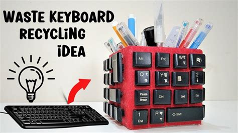 Diy Best Out Of Waste Keyboard Recycling Idea How To Make A Pen
