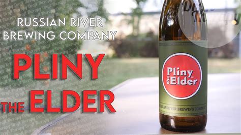 russian river brewing company pliny the elder double ipa youtube