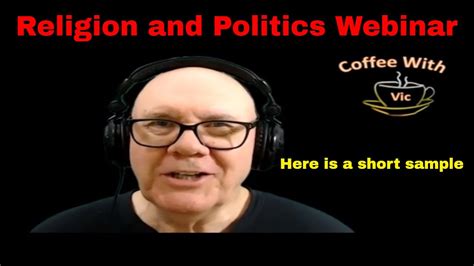 coffee with vic religion and politics webinar sample youtube