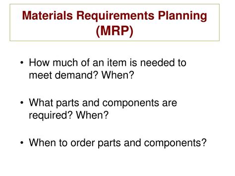 Ppt Mrp Material Requirements Planning Manufacturing Resource Planning Powerpoint