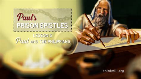 Pauls Prison Epistles Paul And The Philippians