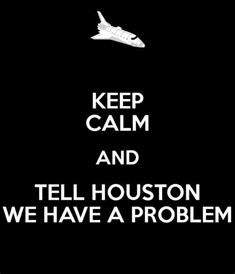 Houston We Have A Problem Alchetron The Free Social Encyclopedia
