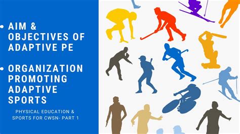 Class 11 Aim And Objectives Of Adaptive Pe Physical Education And Sports For Cwsn Part 1 Youtube
