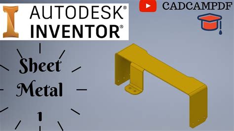 Autodesk Inventor 2019 Sheet Metal Tutorial 1 Learning Tutorial Youtube