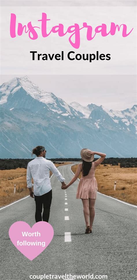 9 Incredible Instagram Travel Couples You Need To Follow In 2019