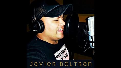 javier beltran mi casa y yo cover youtube