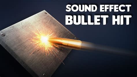 Bullet Hit Sound Effect Youtube