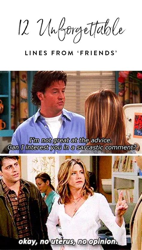 Lines From Friends That Will Never Get Old Friends Show Quotes Celebrity Quotes Funny