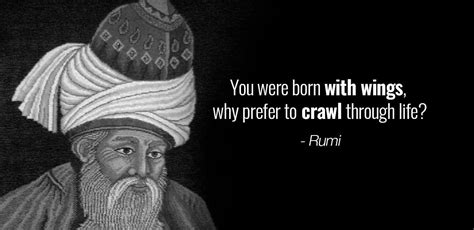 36 great rumi quotes to give you a more positive outlook on life positive outlook on life