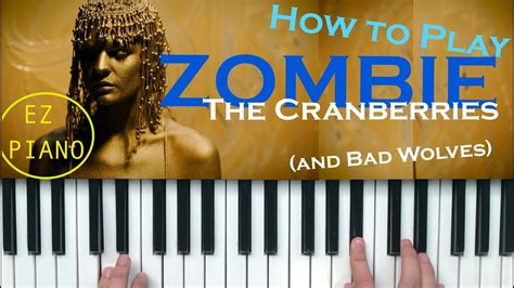 Zombie The Cranberries Bad Wolves Piano Tutorial Easy Acordes Chordify