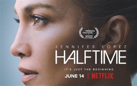 Jennifer Lopez Halftime Le Documentaire De Netflix Polture