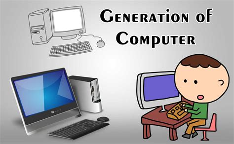 Types Of Generation Of Computer