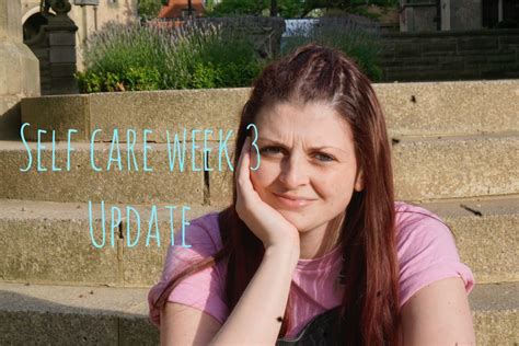 Self Care Week 3 Update Melanie Kate