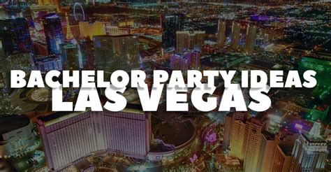 Las Vegas Bachelor Party Ideas Under 300 Complete List
