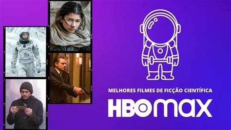Os 10 melhores filmes de ficção científica na HBO Max