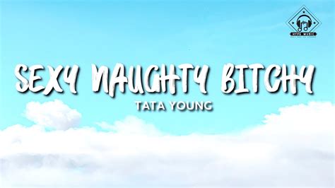 Tata Young Sexy Naughty Bitchy Lyrics Youtube