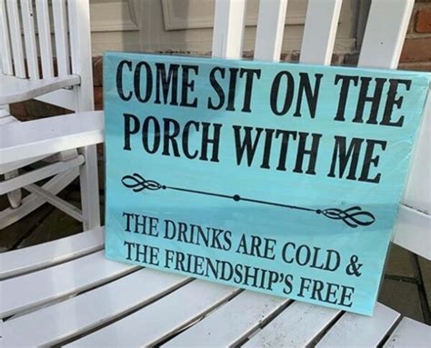 Come Sit On The Porch With Me Barnyard Lane Wood Signs