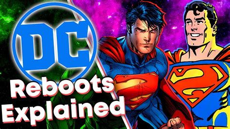 Dc Comics Reboots Explained Youtube