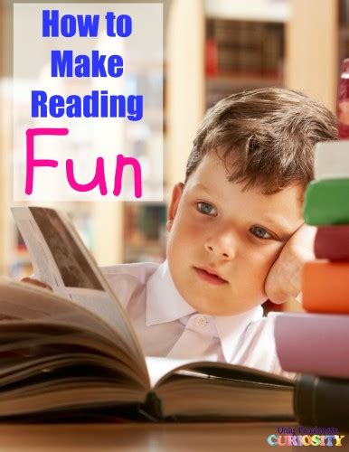 How To Make Reading Fun For Kids Only Passionate Curiosity