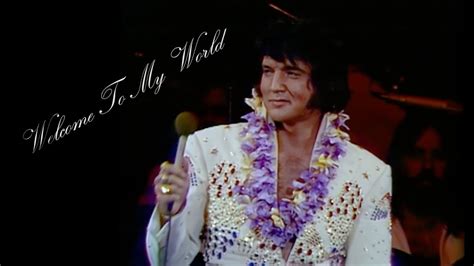 Elvis Presley Welcome To My World Rehearsal Concert Aloha From Hawaii 1973 Chords Chordify