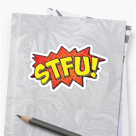 Stfu Sticker By Eljimmo Redbubble