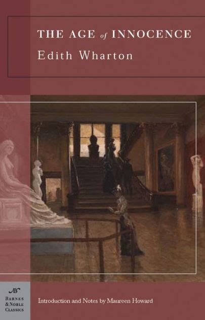 Age Of Innocence Barnes And Noble Classics Series Pulitzer Prize Winner By Edith Wharton