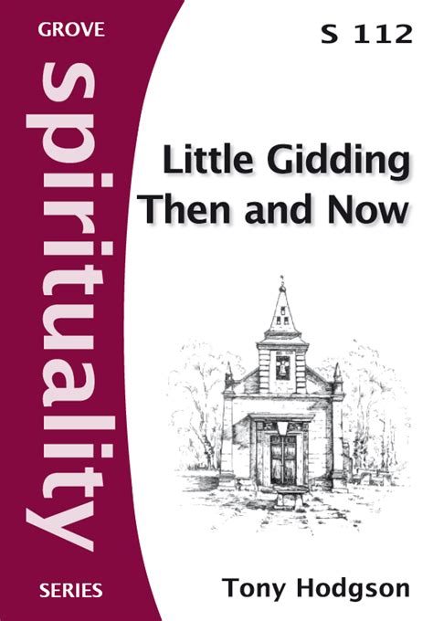 S 112 Little Gidding Then And Now 2010 Grove Books