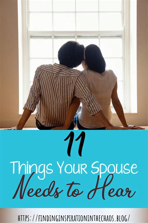 11 Things Your Spouse Needs To Hear Life Can Get Pretty Hectic And Sometimes Your Marriage