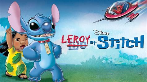 Regardez Leroy Et Stitch Film Complet Disney
