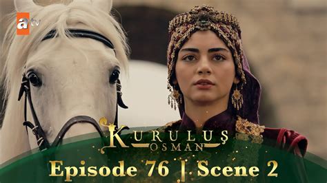 Kurulus Osman Urdu Season 4 Episode 76 Scene 2 I Bala Khatoon Chali