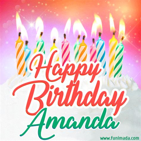 Maybe you would like to learn more about one of these? Happy Birthday GIF for Amanda with Birthday Cake and Lit ...