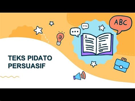 Mengenal Teks Pidato Persuasif Bahasa Indonesia Kelas IX YouTube
