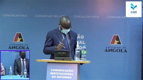 Governo Angolano Actualiza Decreto Presidencial Sobre O Estado De Calamidade Governo De Angola