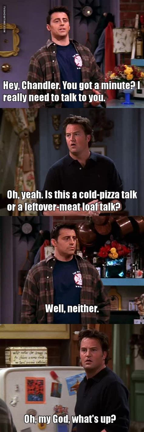 Omg I Eat Like Joey And Act Like Chandler Tv Friends Friends