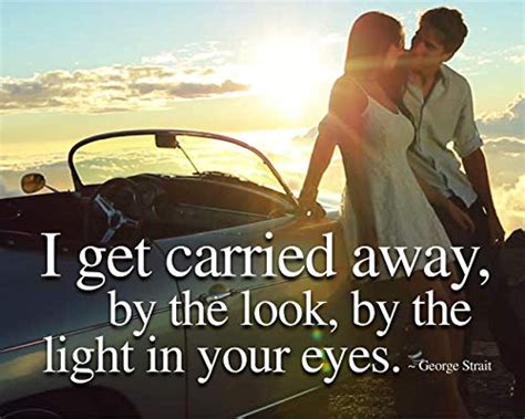 George Strait I Get Carried Away Song Lyric Wall Art 10 X 8 Country