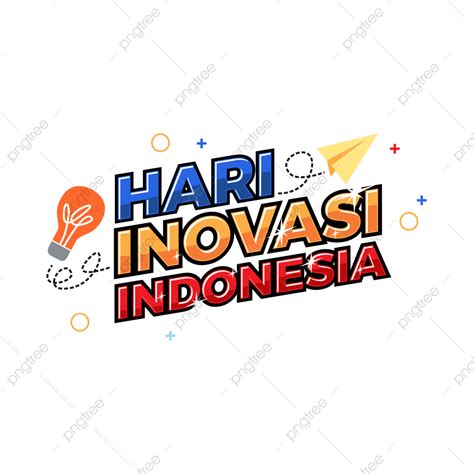 Indonesia Clipart Vector Lettering Text Of Hari Inovasi Indonesia Hari Inovasi Indonesia