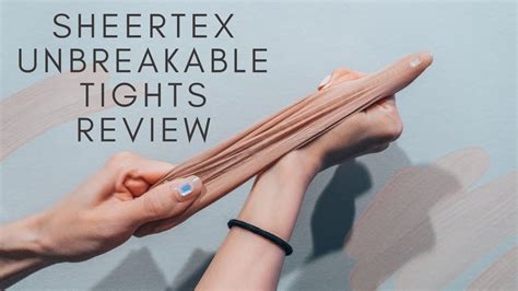 Sheertex Unbreakable Tights Review Are They Really Indestructible