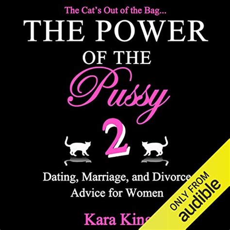 Jp The Power Of The Pussy Part Two Dating Marriage And
