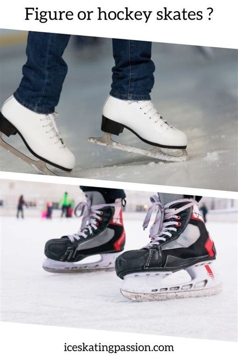 Hockey Skates Vs Figure Skates What To Choose Figure Skating