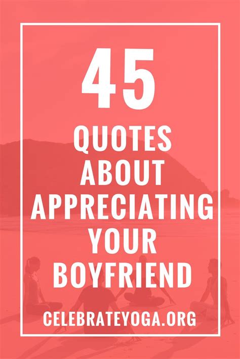 We did not find results for: 45 Quotes About Appreciating Your Boyfriend | Appreciate ...